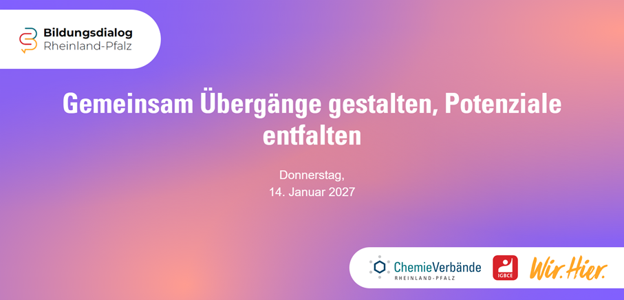 Ankündigung Bildungsdialog Rheinland-Pfalz: „Gemeinsam Übergänge gestalten, Potenziale entfalten“, Donnerstag, 14. Januar 2027